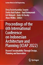 Télécharger le livre :  Proceedings of the 6th International Conference on Indonesian Architecture and Planning (ICIAP 2022)
