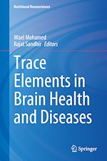Télécharger le livre :  Trace Elements in Brain Health and Diseases