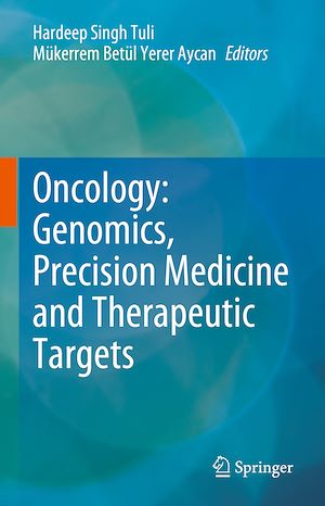 Téléchargez le livre :  Oncology: Genomics, Precision Medicine and Therapeutic Targets