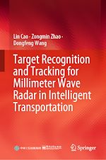 Télécharger le livre :  Target Recognition and Tracking for Millimeter Wave Radar in Intelligent Transportation