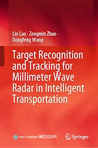 Télécharger le livre :  Target Recognition and Tracking for Millimeter Wave Radar in Intelligent Transportation