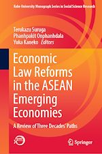 Télécharger le livre :  Economic Law Reforms in the ASEAN Emerging Economies