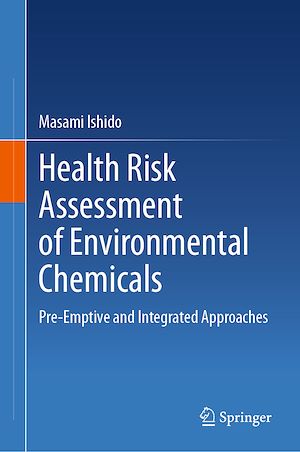 Téléchargez le livre :  Health Risk Assessment of Environmental Chemicals
