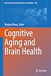 Télécharger le livre :  Cognitive Aging and Brain Health