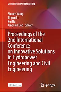 Télécharger le livre :  Proceedings of the 2nd International Conference on Innovative Solutions in Hydropower Engineering and Civil Engineering