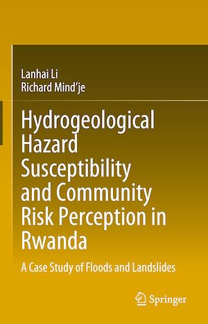 Téléchargez le livre :  Hydrogeological Hazard Susceptibility and Community Risk Perception in Rwanda