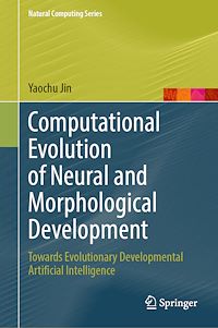 Télécharger le livre :  Computational Evolution of Neural and Morphological Development