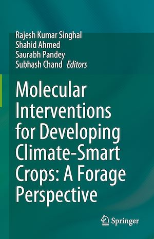 Téléchargez le livre :  Molecular Interventions for Developing Climate-Smart Crops: A Forage Perspective