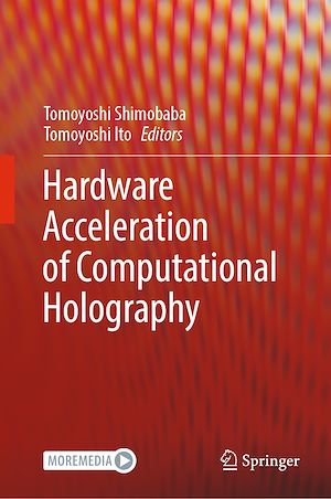 Téléchargez le livre :  Hardware Acceleration of Computational Holography