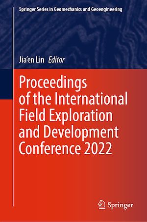 Téléchargez le livre :  Proceedings of the International Field Exploration and Development Conference 2022