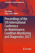Télécharger le livre :  Proceedings of the 5th International Conference on Maintenance, Condition Monitoring and Diagnostics 2021