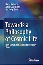 Télécharger le livre :  Towards a Philosophy of Cosmic Life