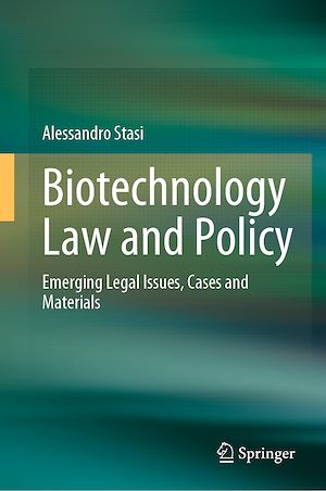 Téléchargez le livre :  Biotechnology Law and Policy