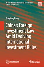 Télécharger le livre :  China's Foreign Investment Law Amid Evolving International Investment Rules