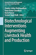 Télécharger le livre :  Biotechnological Interventions Augmenting Livestock Health and Production