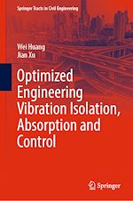 Télécharger le livre :  Optimized Engineering Vibration Isolation, Absorption and Control