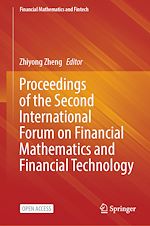 Download this eBook Proceedings of the Second International Forum on Financial Mathematics and Financial Technology