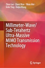 Télécharger le livre :  Millimeter-Wave/Sub-Terahertz Ultra-Massive MIMO Transmission Technology