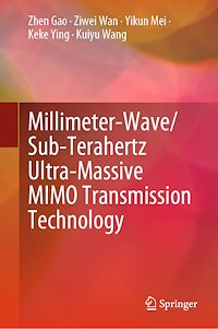 Télécharger le livre :  Millimeter-Wave/Sub-Terahertz Ultra-Massive MIMO Transmission Technology