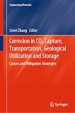 Télécharger le livre :  Corrosion in CO2 Capture, Transportation, Geological Utilization and Storage