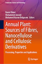 Télécharger le livre :  Annual Plant: Sources of Fibres, Nanocellulose and Cellulosic Derivatives