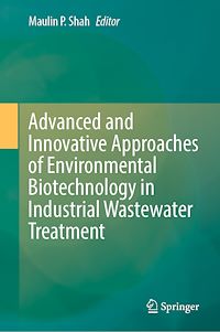 Télécharger le livre :  Advanced and Innovative Approaches of Environmental Biotechnology in Industrial Wastewater Treatment