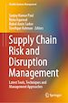 Télécharger le livre :  Supply Chain Risk and Disruption Management
