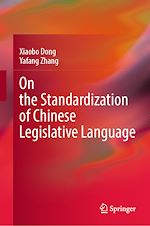 Télécharger le livre :  On the Standardization of Chinese Legislative Language