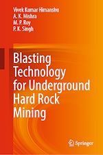 Télécharger le livre :  Blasting Technology for Underground Hard Rock Mining
