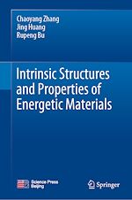 Télécharger le livre :  Intrinsic Structures and Properties of Energetic Materials