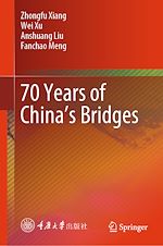 Télécharger le livre :  70 Years of China's Bridges