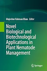 Télécharger le livre :  Novel Biological and Biotechnological Applications in Plant Nematode Management