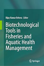 Télécharger le livre :  Biotechnological Tools in Fisheries and Aquatic Health Management