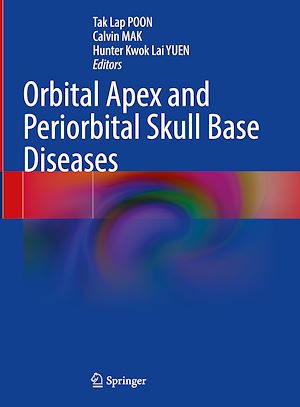 Téléchargez le livre :  Orbital Apex and Periorbital Skull Base Diseases