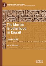 Télécharger le livre :  The Muslim Brotherhood in Kuwait