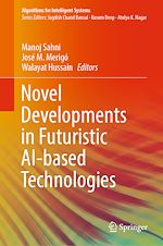 Télécharger le livre :  Novel Developments in Futuristic AI-based Technologies