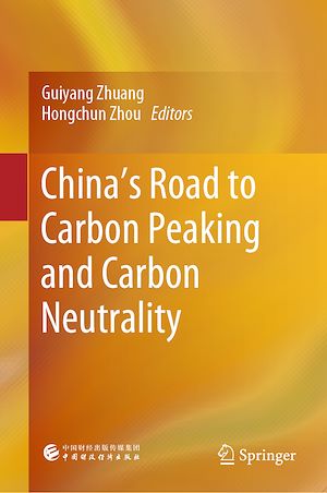 Téléchargez le livre :  China's Road to Carbon Peaking and Carbon Neutrality