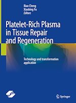 Télécharger le livre :  Platelet-Rich Plasma in Tissue Repair and Regeneration