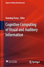 Télécharger le livre :  Cognitive Computing of Visual and Auditory Information