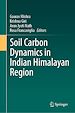 Télécharger le livre :  Soil Carbon Dynamics in Indian Himalayan Region