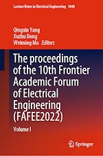 Télécharger le livre :  The proceedings of the 10th Frontier Academic Forum of Electrical Engineering (FAFEE2022)