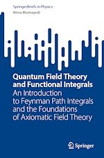 Télécharger le livre :  Quantum Field Theory and Functional Integrals