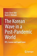 Télécharger le livre :  The Korean Wave in a Post-Pandemic World