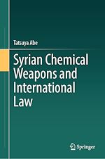 Télécharger le livre :  Syrian Chemical Weapons and International Law