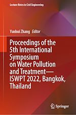 Télécharger le livre :  Proceedings of the 5th International Symposium on Water Pollution and Treatment—ISWPT 2022, Bangkok, Thailand