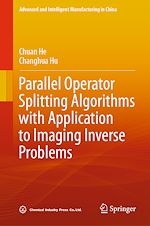 Télécharger le livre :  Parallel Operator Splitting Algorithms with Application to Imaging Inverse Problems