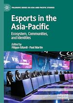 Télécharger le livre :  Esports in the Asia-Pacific