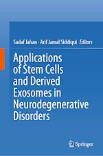 Télécharger le livre :  Applications of Stem Cells and derived Exosomes in Neurodegenerative Disorders