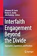 Télécharger le livre :  Interfaith Engagement Beyond the Divide