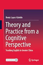 Télécharger le livre :  Theory and Practice from a Cognitive Perspective